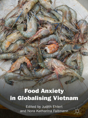 cover image of Food Anxiety in Globalising Vietnam